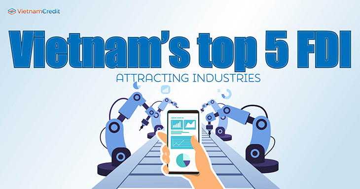 Vietnam’s top 5 FDI attracting industries